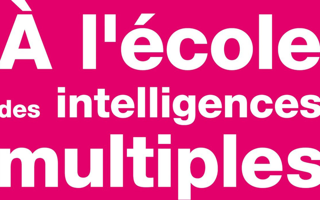 A l'école des intelligences multiples