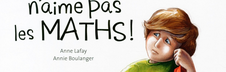 Mathis n’aime pas les MATHS