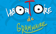 Le petit laboratoire de la grammaire