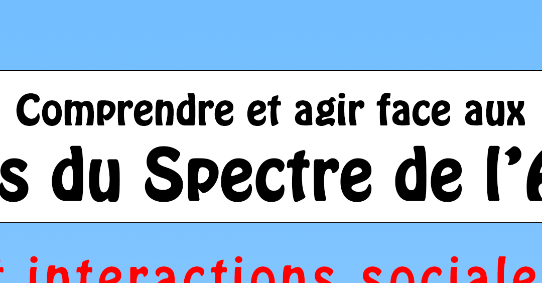 Troubles du Spectre de l’Autisme